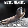 Avoid spending on or directly after payday!