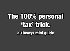 The 100% personal ‘tax’ trick