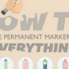 How to remove permanent marker from everything [Infographic]