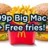 Update 2: How to score a Big Mac for 99p and a pack of fries for FREE