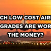 Which Low Cost Airline Upgrades are worth the money? Ryanair, Easyjet and Wizz