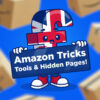 28 Amazon Tricks, Tools & Hidden Pages Worth Knowing